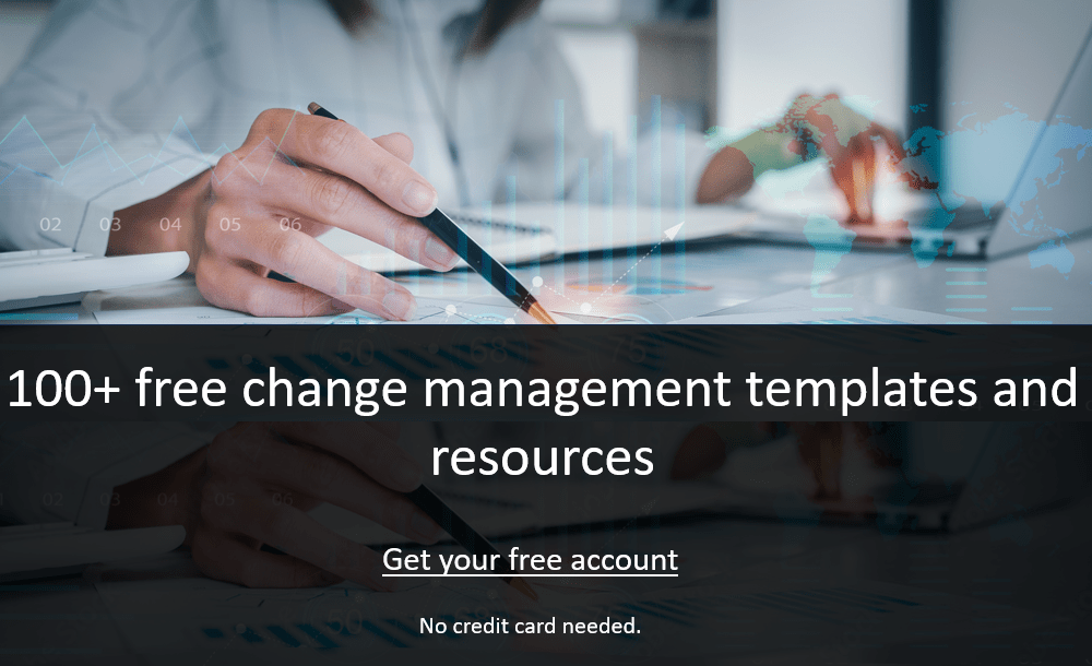 Free Change Management Tools, Templates, Resources