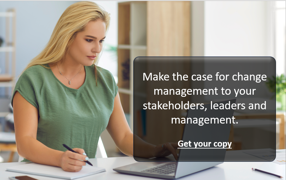 How to Make the Case for Change Management (OCM)