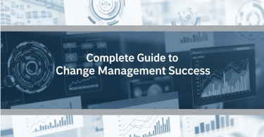 Complete Guide to Change Management Success