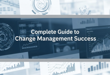 Complete Guide to Change Management Success