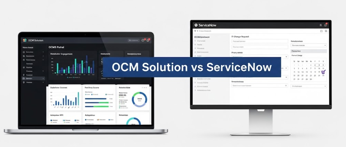 ServiceNow or OCM Solution – Which Change Management Platform Fits Your Needs