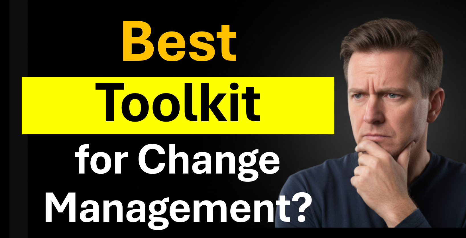 Best Change Management Toolkit