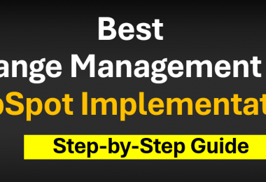 Best Change Management for HubSpot Implementation - OCM Plan for HubSpot Rollout