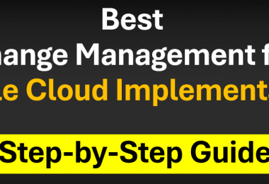 Best Change Management for Oracle Cloud Implementation: Step-by-Step Guide