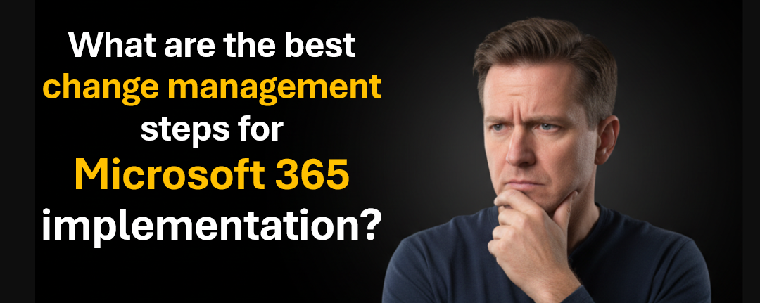 Change Management for M365 Implementation