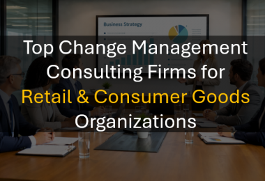 Best Change Management Firms for Retail ERP and Consumer Goods Transformations
