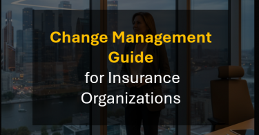 Insurance Change Management Guide for Enterprise Transformations and Programs