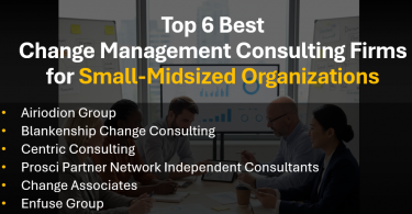 Top 6 Best Change Management Consulting Firms for Small-Midsized Organizations
