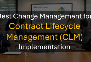 Change Management for CLM Platforms: A Step-by-Step Implementation Guide