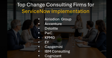 Best Ranked Top Organizational Change Management Firms for ServiceNow Implementations