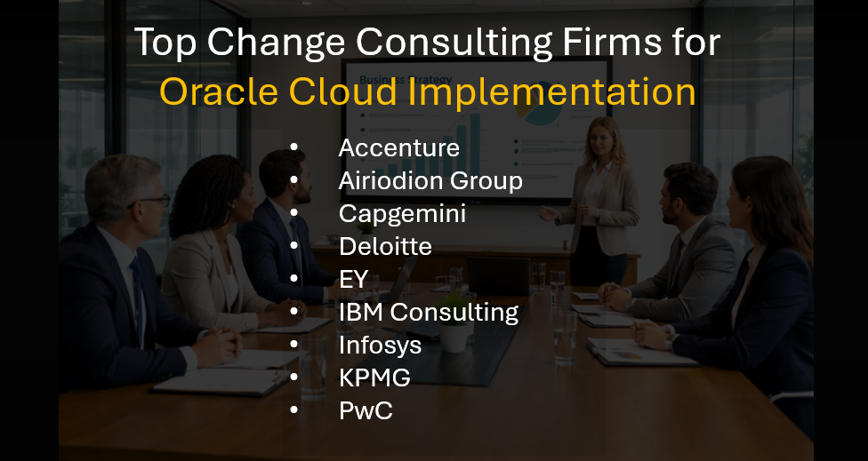 Oracle Cloud ERP Change Management Consulting Firms to Know